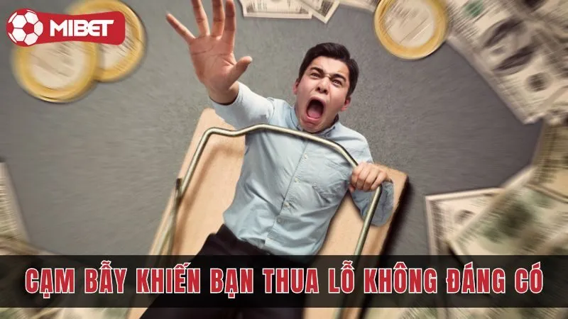 cam bay khien ban thua lo khong dang co mibet